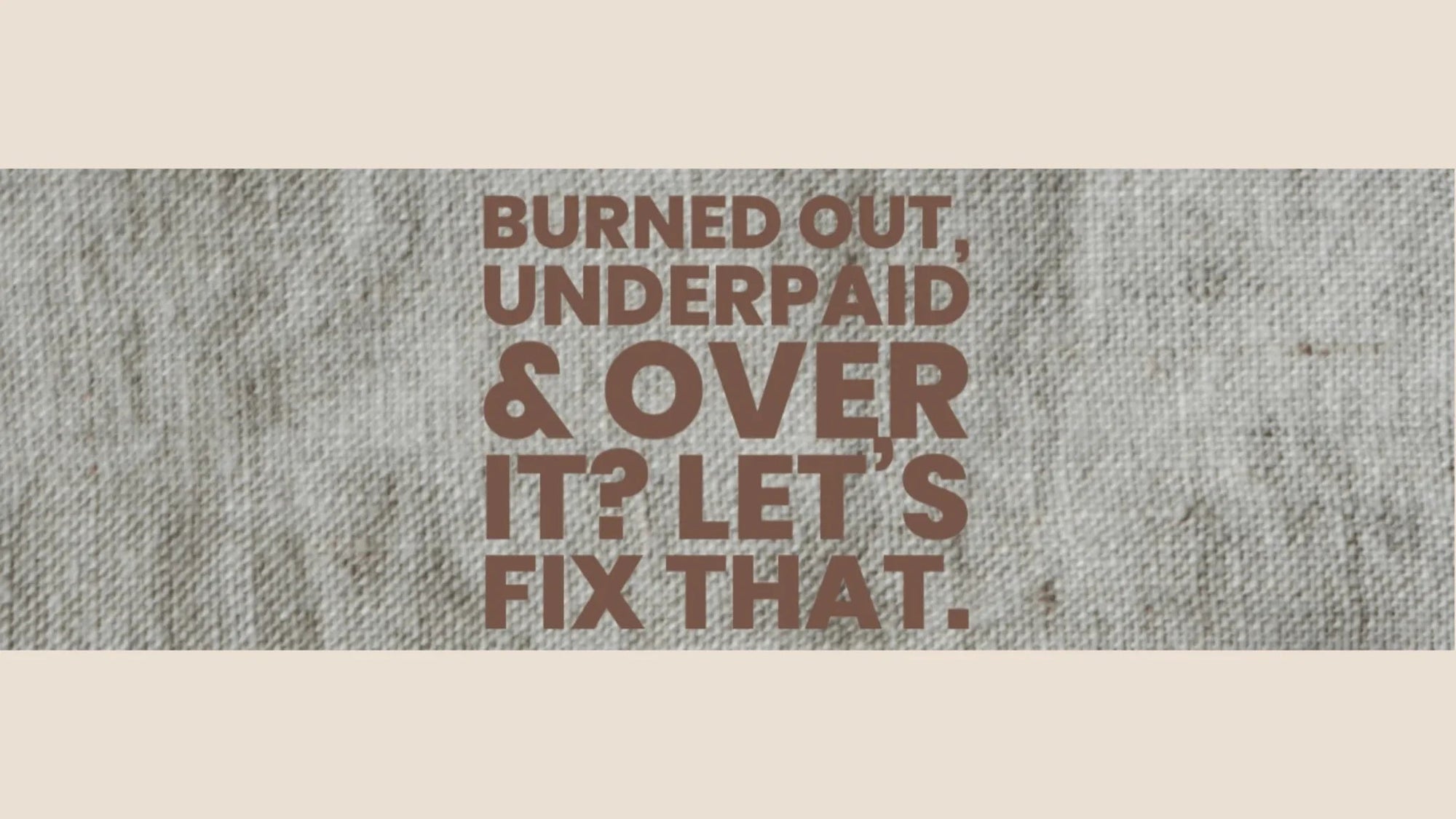 Burned Out, Underpaid &amp; Over It? Let’s Fix That..