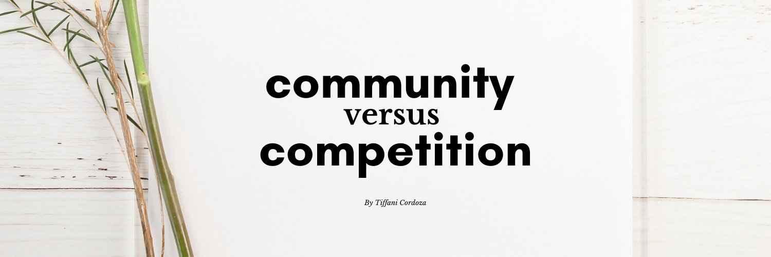 Community VS Competition.