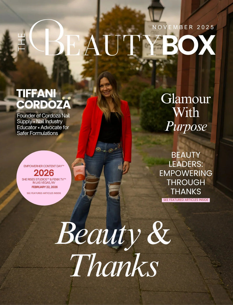 Featured in The Beauty Box Magazine: Celebrating Glamour with Purpose - Cordoza Nail Supply