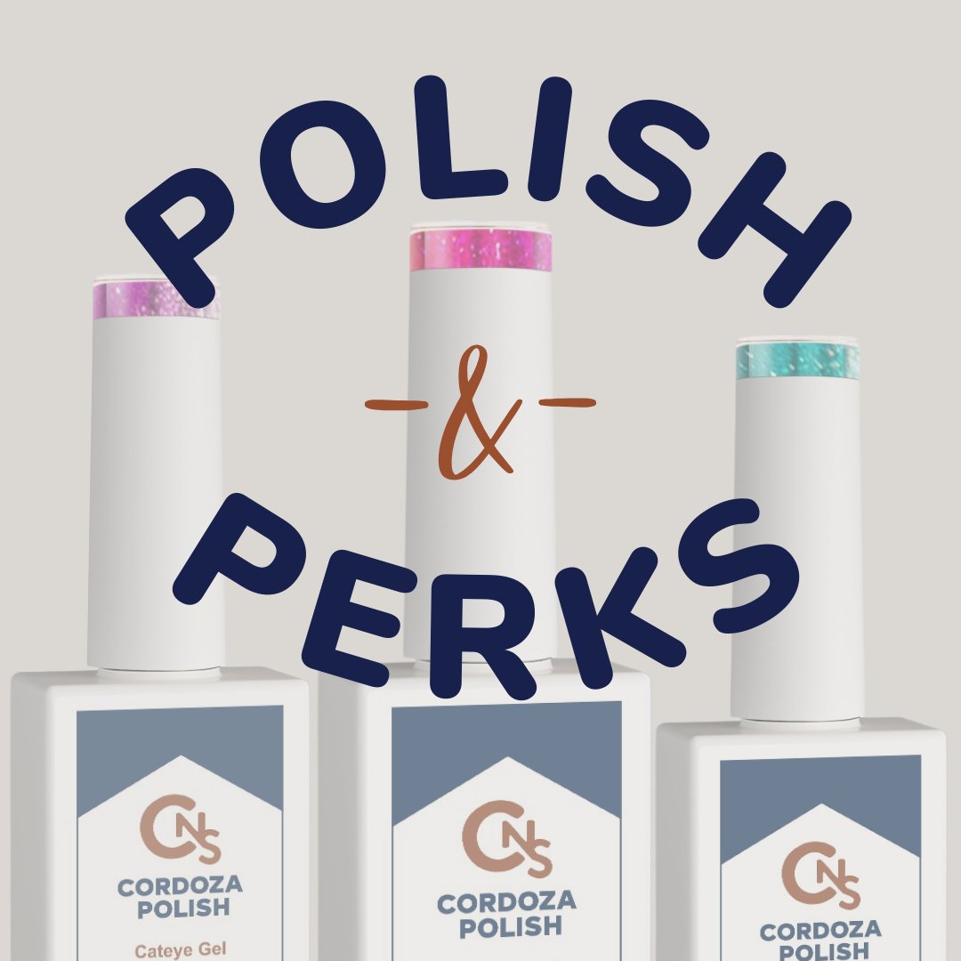 Shop Polish & Perks - Exclusive - Cordoza Nail Supply