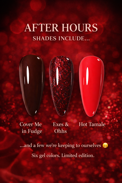 After Hours Gel Polish Capsule | 6 Gel Colors + Bonus Gifts + Unboxing Experience
