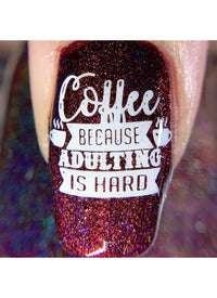 Better With Coffee - Cordoza Nail Supply