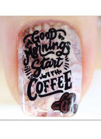 Better With Coffee - Cordoza Nail Supply