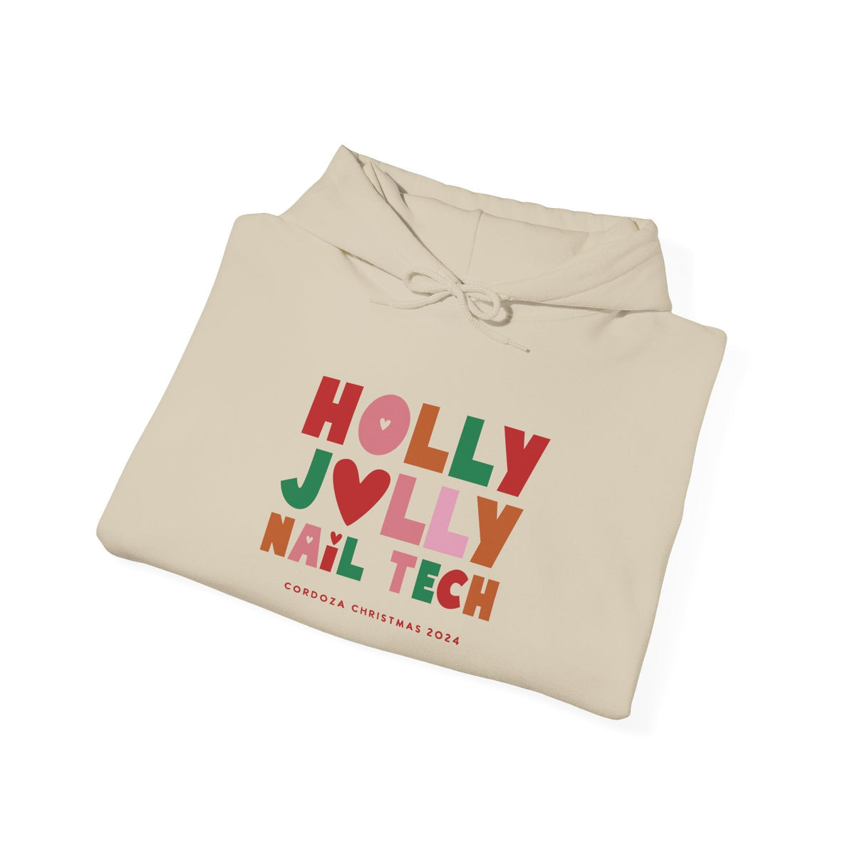 Hooded Sweatshirt - Holly Jolly Nail Tech - Cordoza Nail Supply