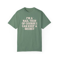 "Keep a Secret" Graphic Tee - Comfort Colors Style 1717 - Cordoza Nail Supply