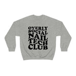 Overly Social Nail Tech Crewneck Sweatshirt - Cordoza Nail Supply