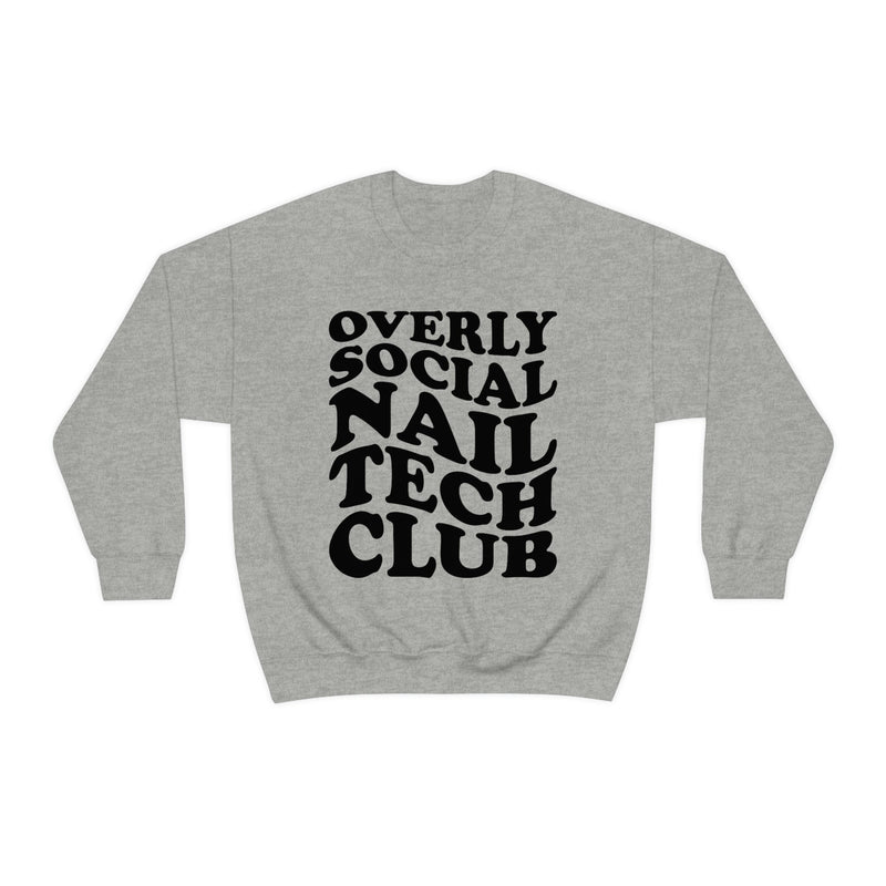 Overly Social Nail Tech Crewneck Sweatshirt - Cordoza Nail Supply